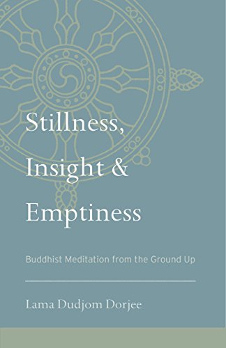 Penguin Random House Stillness, Insight, and Emptiness: Buddhist Meditation from the Ground Up
