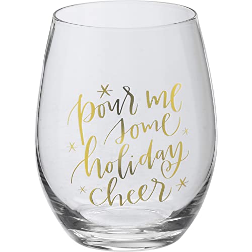 Primitives By Kathy 108449 Pour Me Some Holiday Cheer Wine Glass, 15 oz, Clear