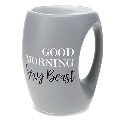 Pavilion Gift Company Good Morning Sexy Beast-16 Oz Stoneware Huggable Coffee Cup Mug, 16oz, Grey