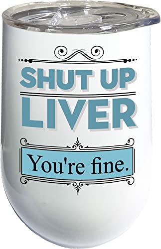 Spoontiques 16991 Shut Up Liver Stainless Wine Tumbler