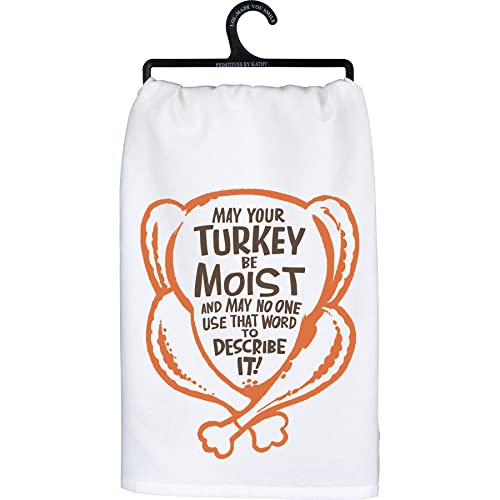 Primitives by Kathy 113506 Kitchen Towel May Turkey Be Moist Describe It, Cotton