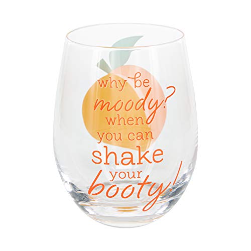 Pavilion Gift Company Why Be Moody When You Can Shake Your Booty Booty-18oz Peach Patterned Stemless Wine Glass, 18 oz, Orange