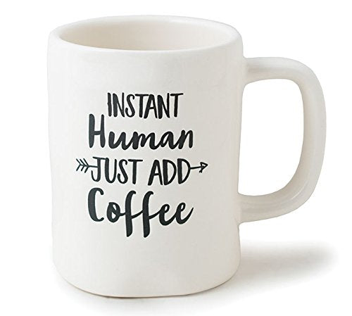 burton + BURTON Burton and Burton 9732922 Instant Human Just Add Coffee Ceramic Mug, 16 Ounce