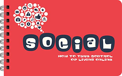 Papersalt Being Social - How to Take Control of Living Online Social Media Help Book