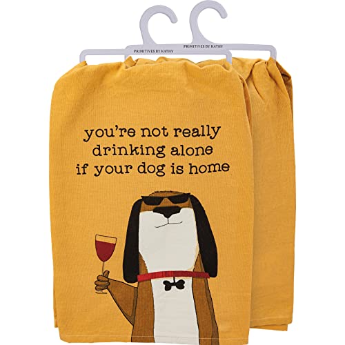 Primitives by Kathy 113839 Kitchen Towel Not Drinking Alone If Dog is Home, Cotton
