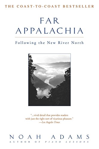 Penguin Random House Far Appalachia: Following the New River North