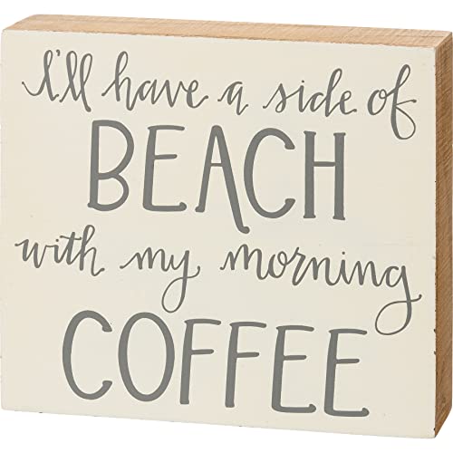 Primitives by Kathy 113199 Box Sign - Side Of Beach With My Morning Coffe