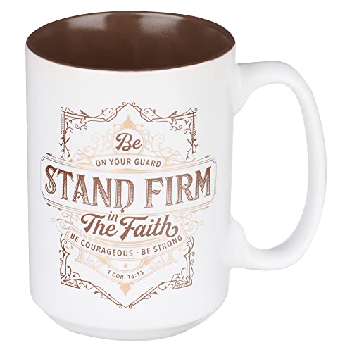 Christian Art Gifts Coffee Mug w/Scripture, Stand Firm in the Faith White/Brown 14 oz
