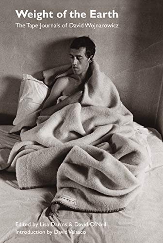 Penguin Random House Weight of the Earth: The Tape Journals of David Wojnarowicz (Semiotext(e) / Native Agents)