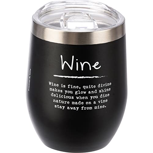 Primitives By Kathy Wine is Fine Wine Tumbler Stainless Steel with Plastic Lid 12 Ounces