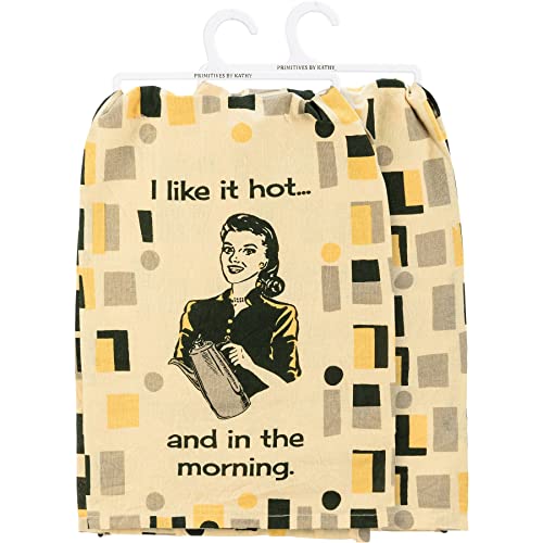 Primitives by Kathy 112362 Kitchen Towel I Like It Hot and in The Morning, 28-inch