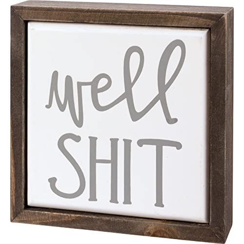 Primitives By Kathy 113396 Well Shit Mini Box Sign, 4-inch Square