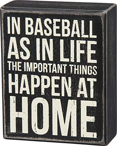 Primitives by Kathy Classic Box Sign, in Baseball and in Life