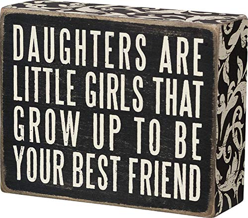 Primitives by Kathy Box Sign, 4 by 5-Inch, Daughters are