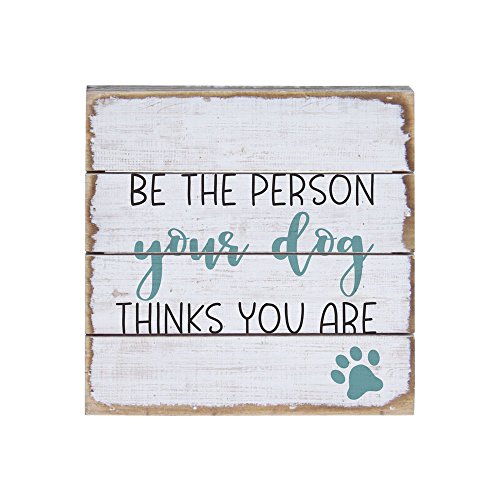 Sincere Surroundings PET13168 Your Dog Thinks-8 x 8, White