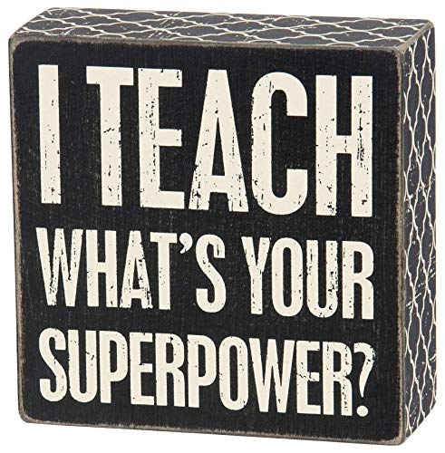 Superpower box sign - Primitives by Kathy - I teach what's your superpower