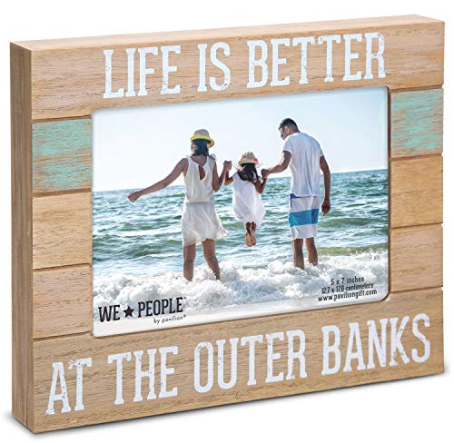 Pavilion Gift Company 5x7 Inch Self Standing Picture Frame Life is Better at The Outer Banks, 5x7, Brown