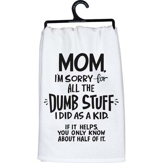Primitives by Kathy 112280 Kitchen Towel Sorry for The Dumb Stuff I Did, 28-inch, Cotton