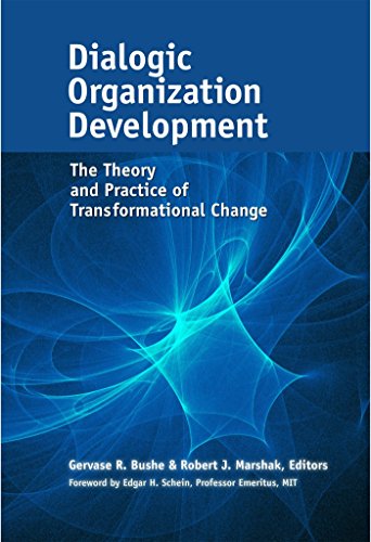 Penguin Random House Dialogic Organization Development: The Theory and Practice of Transformational Change