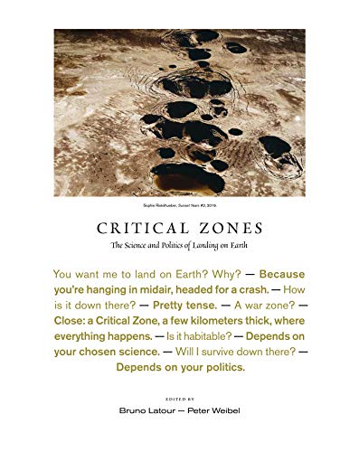 Penguin Random House Critical Zones: The Science and Politics of Landing on Earth