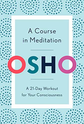 Penguin Random House A Course in Meditation: A 21-Day Workout for Your Consciousness