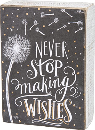 Primitives by Kathy Never Stop Making Wishes Chalk Sign