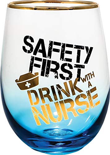 Spoontiques Stemless Wine Glass - Safety First Drink With A Nurse