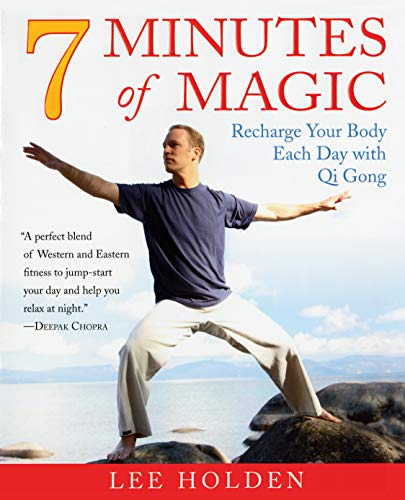 Penguin Random House 7 Minutes of Magic: Recharge Your Body Each Day with Qi Gong