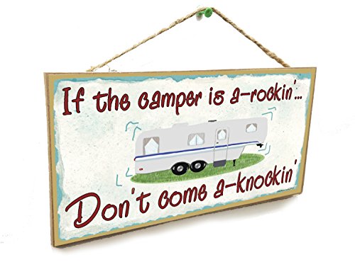 Blackwater Trading If The Camper is a Rockin Don't Come Knockin Fifth Wheel Sign Wall Plaque 5"x10"