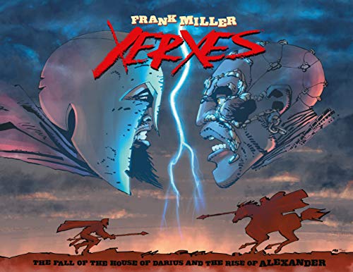 Dark Horse Xerxes: The Fall of the House of Darius and the Rise of Alexander