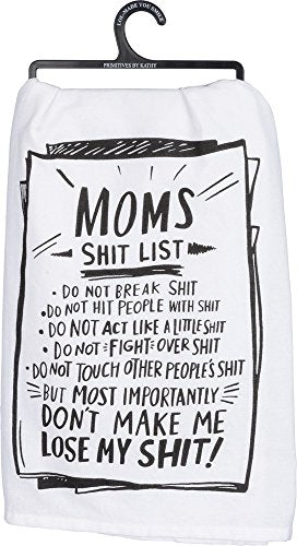 Primitives by Kathy 36923 Lol Cotton Dish Towel, Mom's Shit List