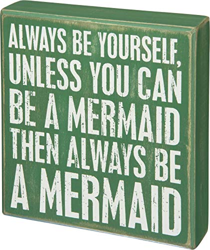 "Be a Mermaid" Box Sign Primitives By Kathy