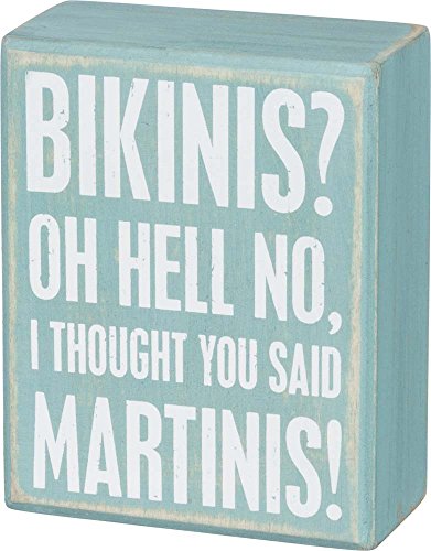 Primitives by Kathy Martinis Not Bikinis Wood Box Sign
