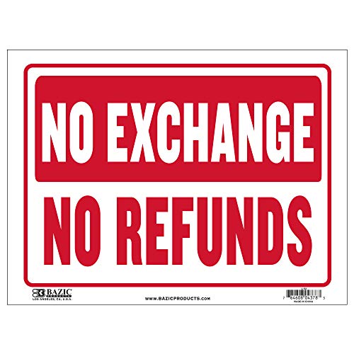 BAZIC 12" X 16" No Exchange No Refunds Sign, No Business Store Policy Retail Shops, High Visibility Plastic Vinyl Signs, Waterproof Indoor Outdoor, 1-Pack