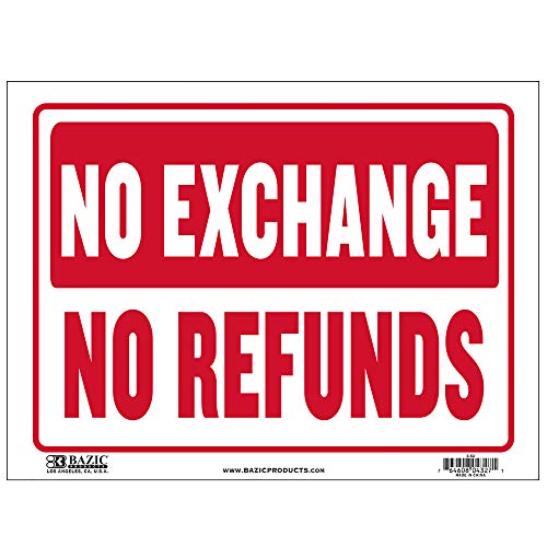 BAZIC 9" X 12" 9" X 12" No Exchange No Refunds Sign