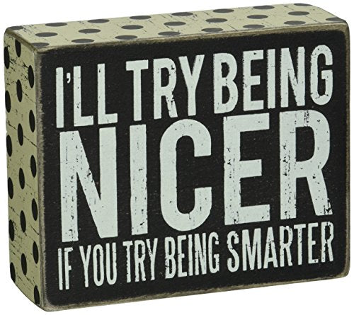 Primitives by Kathy Polka Dot Trimmed Box Sign, 4 x 5-Inches, Being Nicer