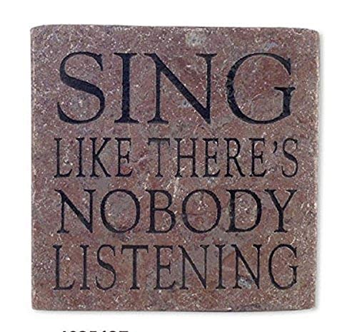 Blue Sky Clayworks Clayworkss Sing Like There's Nobody Listening Stone Tile, 4" x 4"