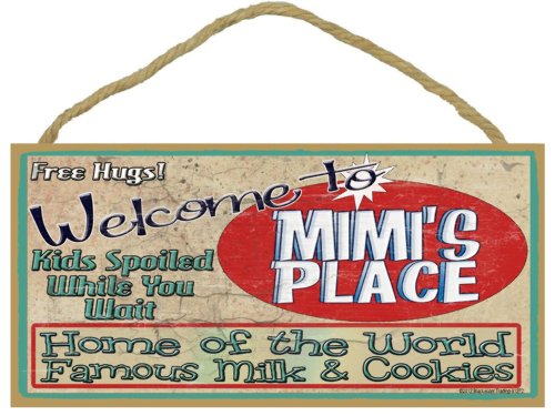 Blackwater Trading Welcome to Mimi's Home of The World Famous Milk Cookies 5"x10" Grandmother Sign