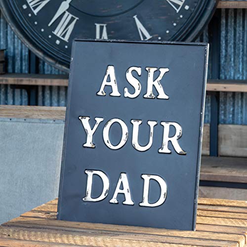 Park Hill Collection EWA90057 Metal Ask Your Dad Decorative Sign, 12-inch Height