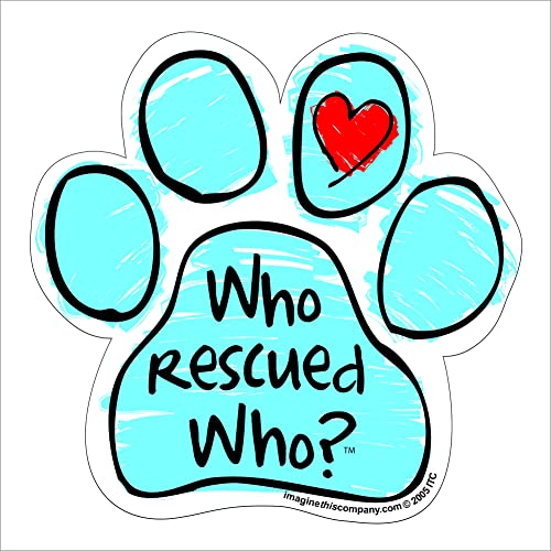 Imagine This Company D1953 Car and Rescue Decal (Blue "Who Rescued Who?" Paw), 2 Pack