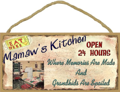 Blackwater Trading Mamaw's Kitchen Where Grandkids are Spoiled 5"x10" Grandmother Sign Plaque