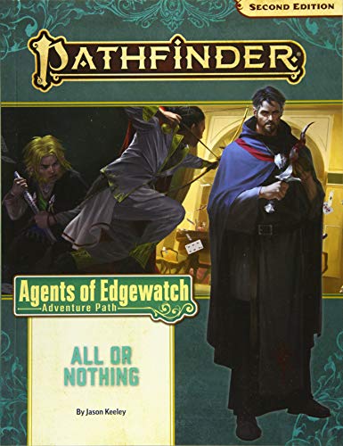 Paizo Pathfinder Adventure Path: All or Nothing (Agents of Edgewatch 3 of 6) (P2)