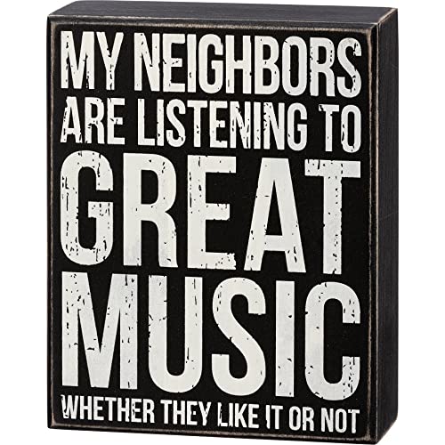 Primitives By Kathy 113251 My Neighbors Listening to Great Music Box Sign, 7-inch Length