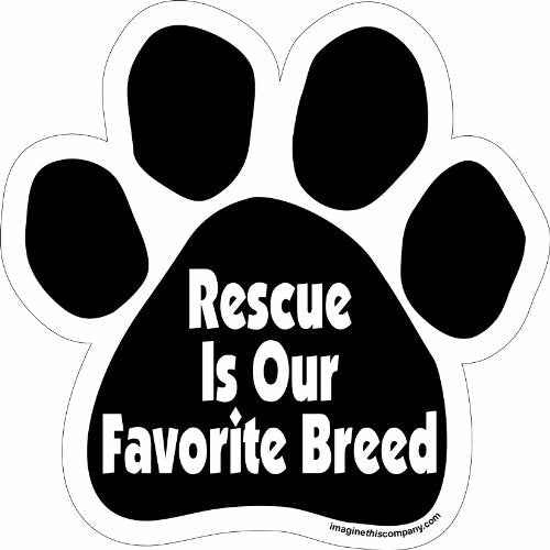 Imagine This Company Paw Car Magnet, Rescue is Our Favorite Breed, 5-1/2-Inch by 5-1/2-Inch