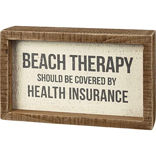 Primitives by Kathy Inset Box Sign - Beach Therapy Should Be Covered