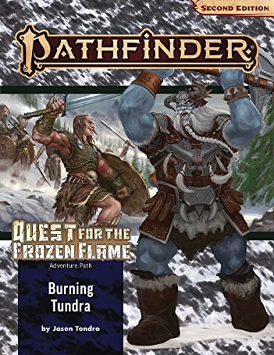 Paizo Pathfinder Adventure Path: Burning Tundra (Quest for The Frozen Flame 3 of 3) (P2)