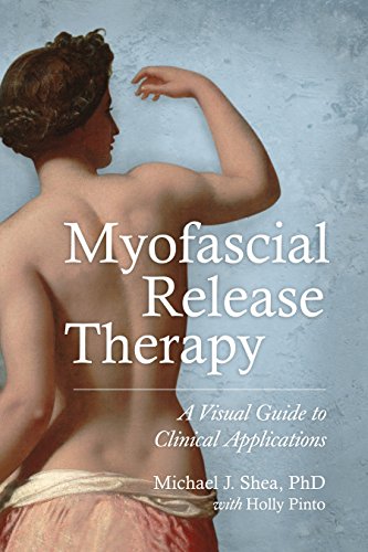 Penguin Random House Myofascial Release Therapy: A Visual Guide to Clinical Applications