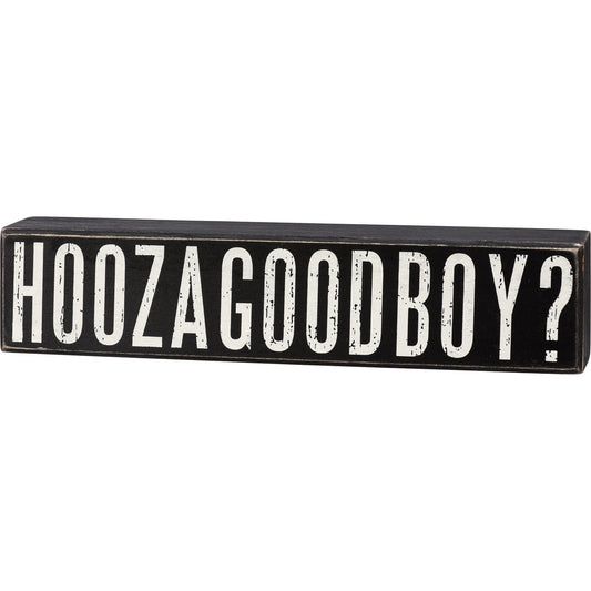 Primitives by Kathy Hoozagoodboy? Home Décor Sign Set