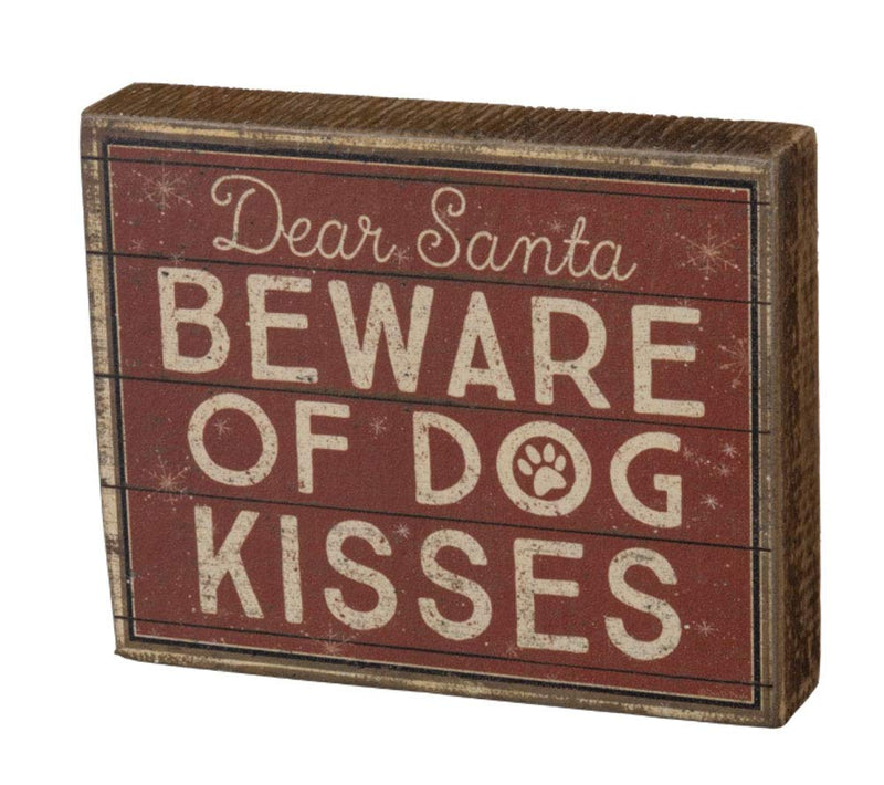 Primitives by Kathy Rustic Box Sign - Dear Santa Beware of Dog Kisses, Red