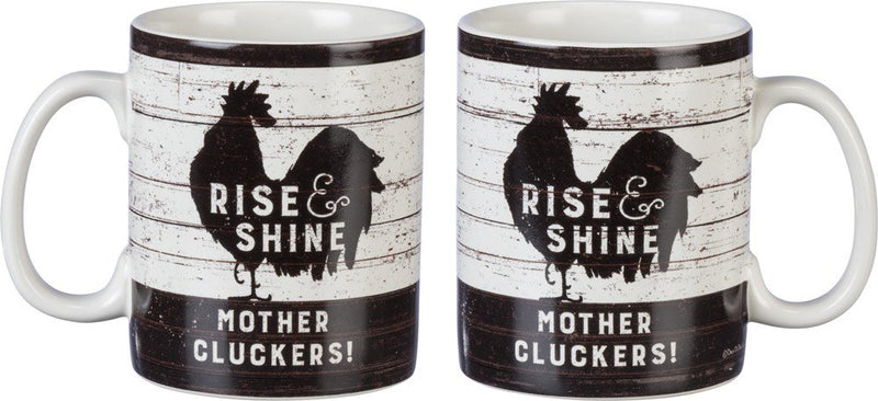 Primitives By Kathy Mug Rise & Shine Mother Cluckers Home and Office Accessories